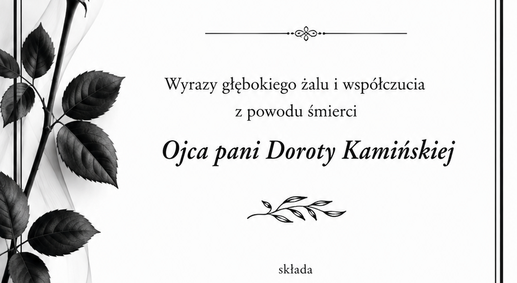kondolencje dla pani Doroty Kamińskiej